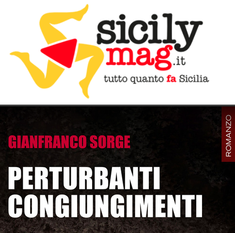 SMF per SicilyMag – “Perturbanti congiungimenti” di Gianfranco Sorge, quel filo sottile che unisce la mente alla realtà
