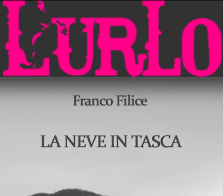 SMF per L’Urlo – La poesia 2.0 di Franco Filice con La neve in tasca pur non avendo molta fretta
