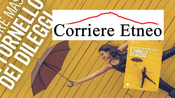 SMF su Corriere etneo – Libri, al ‘Campiello’ «Il tornello dei dileggi» dello scrittore catanese Fazio
