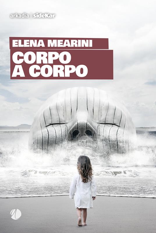Clicca sulla cover per acquistare il romanzo di Elena Mearini
