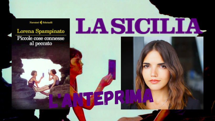 SMF per La Sicilia – Alla ri-scoperta dell’adolescenza – Intervista in anteprima a Lorena Spampinato su “Piccole cose connesse al peccato”