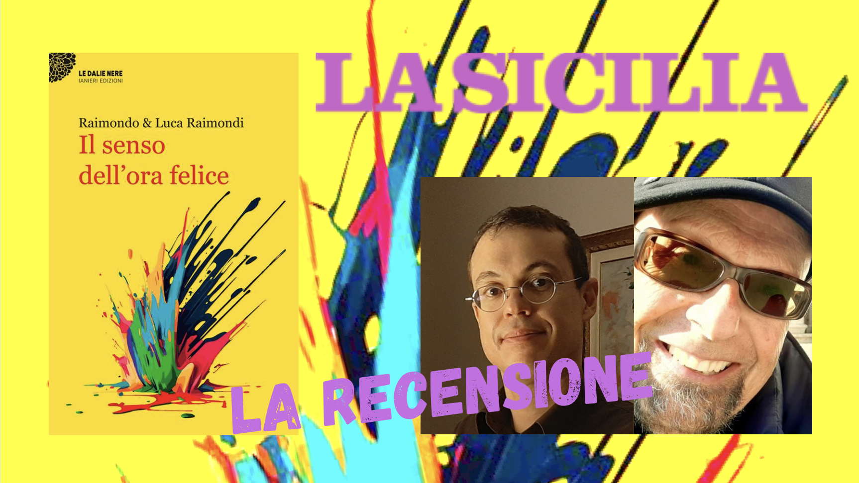 SMF per La Sicilia – Un giallo intricato tra Palermo e Siracusa – Recensione al romanzo di Luca e Raimondo Raimondi