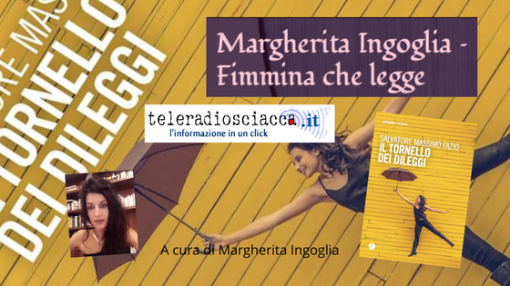SMF su Fimmina che legge e TR Sciacca – Intervista di Margherita Ingoglia su “Il tornello dei dileggi”