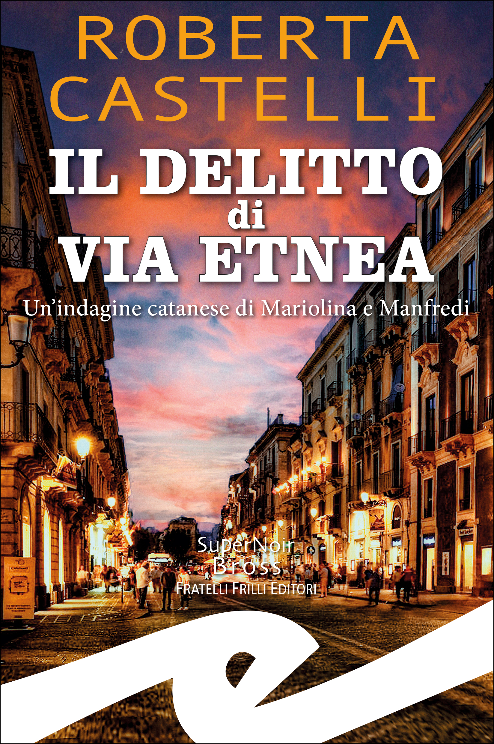 Clicca sulla cover per acquistare il romanzo di Roberta Castelli