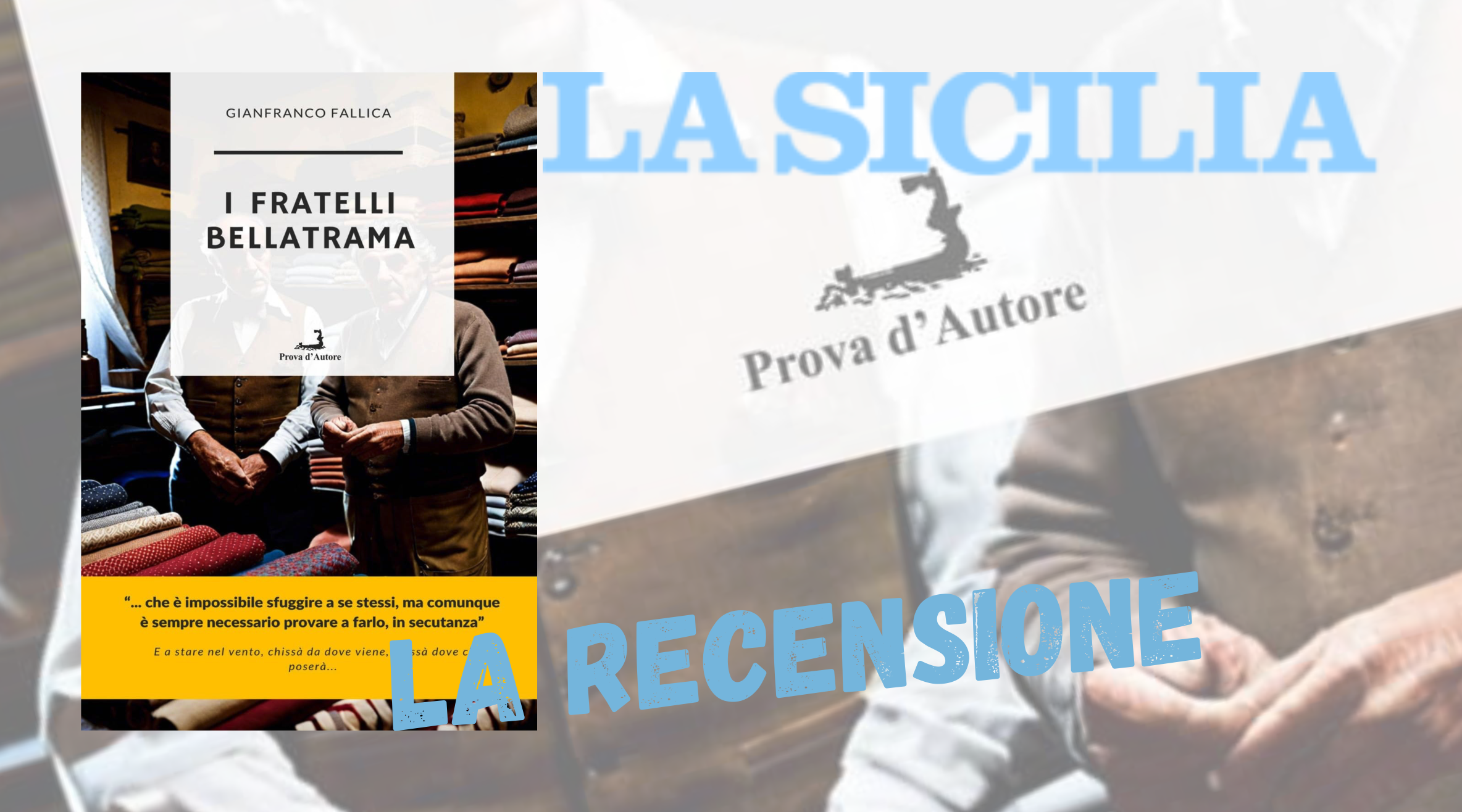 SMF per la Sicilia – Catania, la liscia e i “Fratelli Bellatrama” – Recensione al romanzo di Gianfranco Fallica (prova D’Autore)